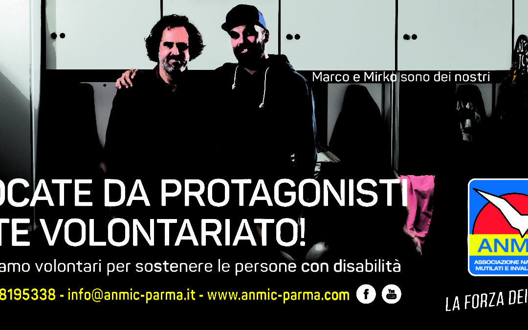 “GIOCATE DA PROTAGONISTI: FATE VOLONTARIATO!”: il video della campagna di sensibilizzazione di Anmic Parma