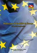 Definizioni di disabilità in Europa: un’analisi comparativa Rapporto della Commissione Europea
