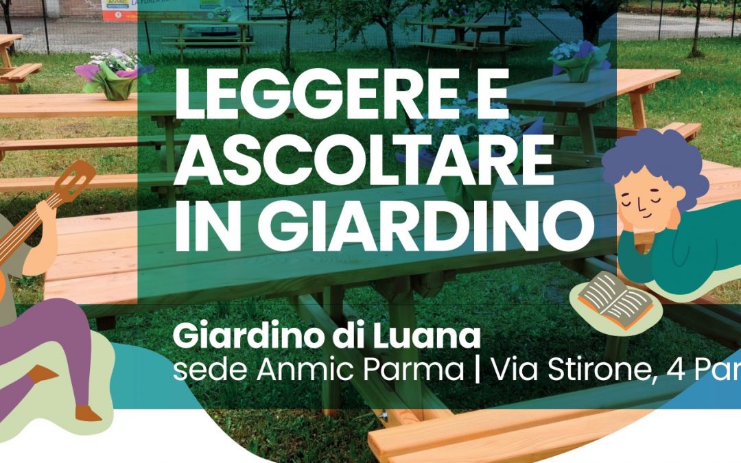 “Leggere e ascoltare in Giardino”: poker di eventi a sostegno di Anmic