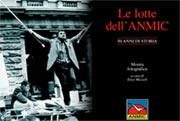 Le lotte dell’Anmic – 50 anni di storia